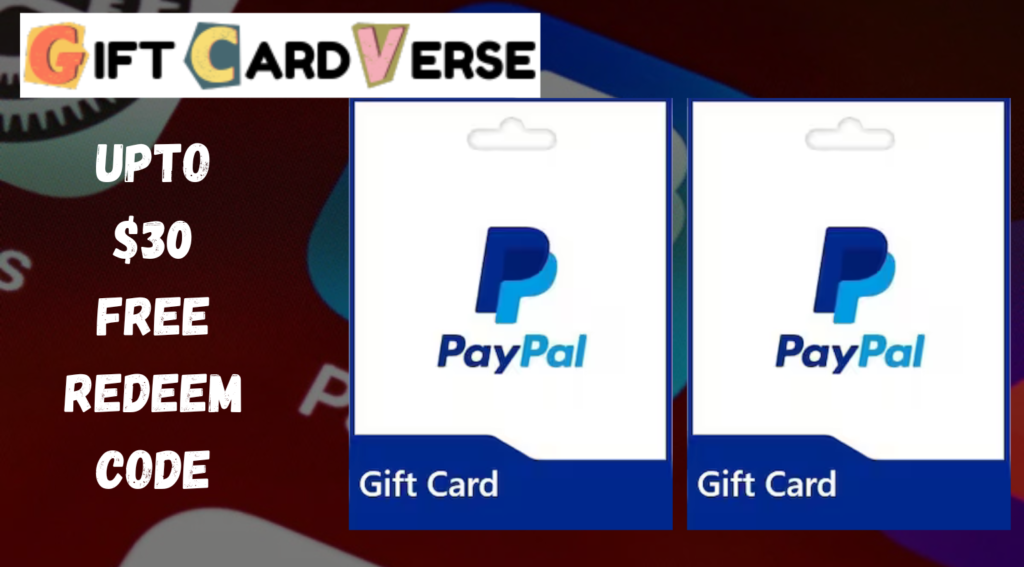 Free PayPal Gift Cards Codes